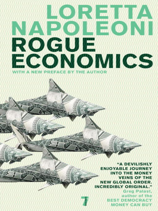 Title details for Rogue Economics by Loretta Napoleoni - Available
